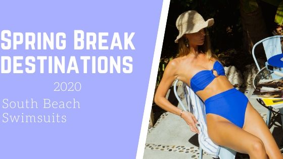 spring break destinations 2020